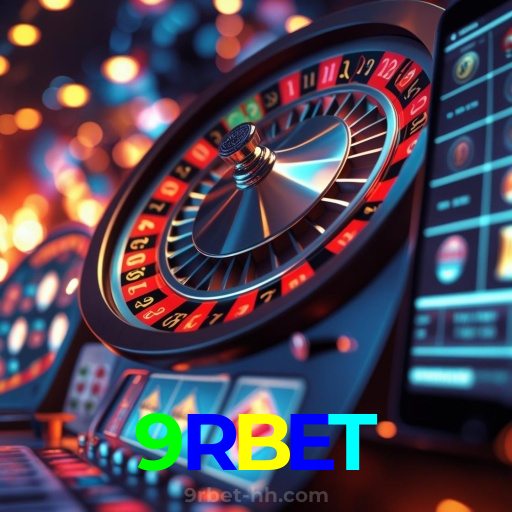 9RBET:Aposte no futebol e ganhe prêmios fantásticos jogando slots e roleta!