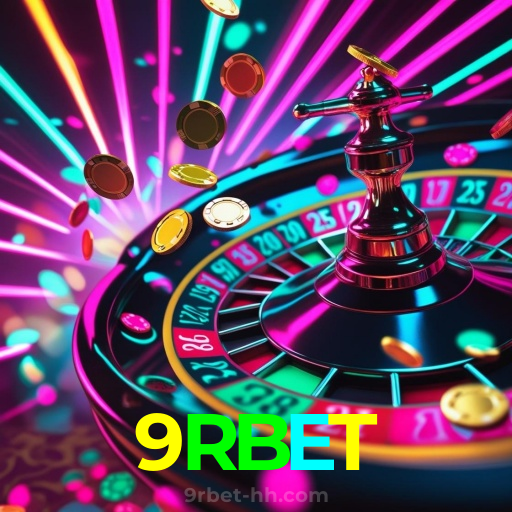 9RBET:O melhor cassino online com roleta, poker e apostas no futebol!
