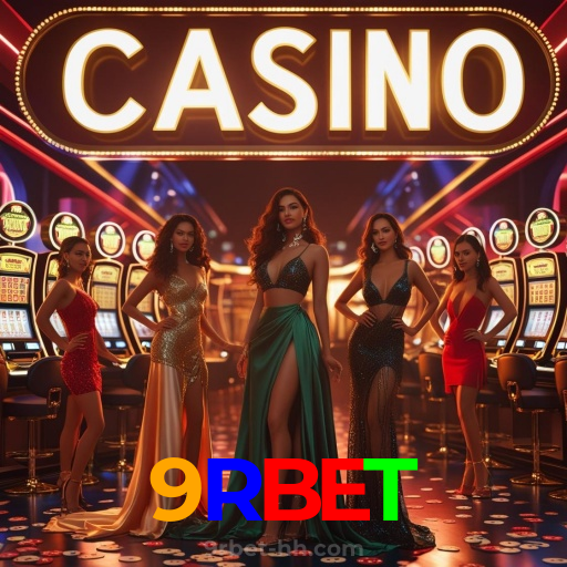 9RBET：Em cada jogo, a chance de ganhar é sua! Jogue agora no cassino!