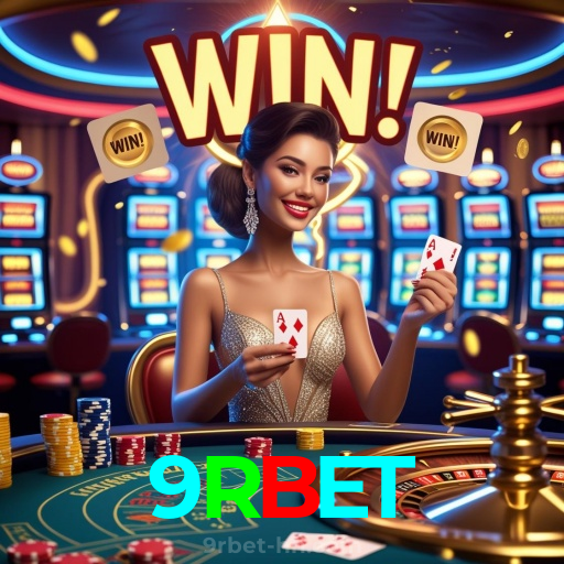 9RBET：Sua sorte está no cassino online com jogos como poker e apostas no futebol!
