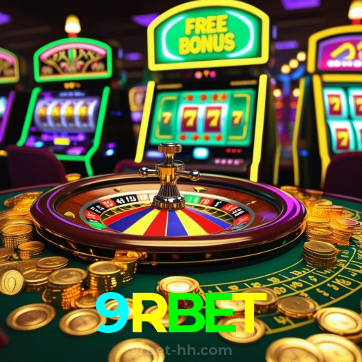 9RBET:Entre no nosso cassino online e jogue nas roletas agora!