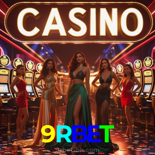 9RBET:Onde o futebol e o cassino se encontram para grandes vitórias!