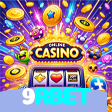 9RBET：A diversão e as vitórias estão te esperando no nosso cassino online!