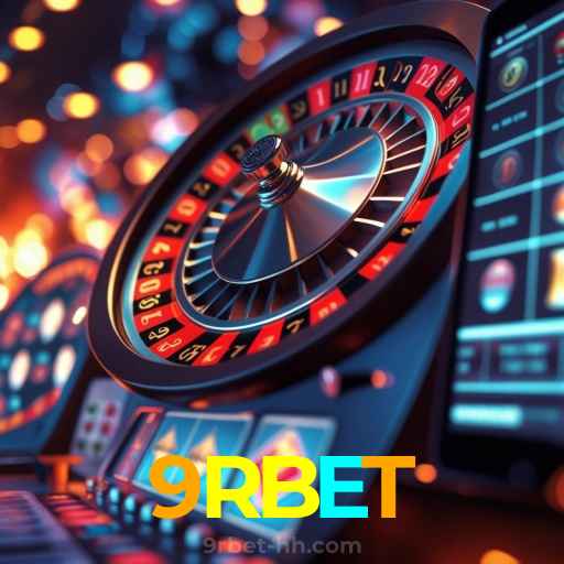 9RBET:Ganhe na roleta e aposte no futebol no cassino online mais confiável!