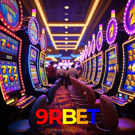 9RBET:A sorte está ao seu lado! Aposte nas melhores máquinas caça-nÃqueis!