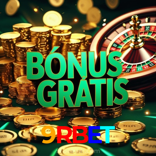 9RBET:Aposte no seu time e ganhe prêmios incríveis com poker e roleta!