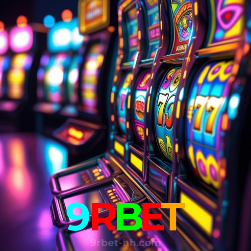 9RBET：Cada giro é uma chance de ganhar! Jogue nas slots agora mesmo!