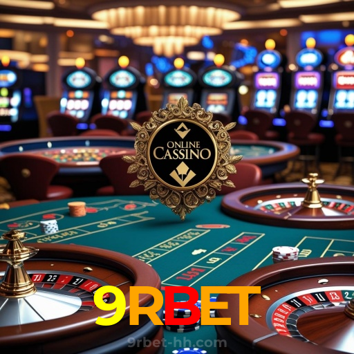 9RBET:O cassino online perfeito para jogadores de poker, roleta e futebol!